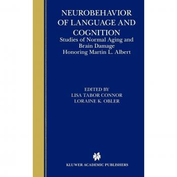 Neurobehavioral Language and Cognition Studies: Aging and Brain Injury Insights