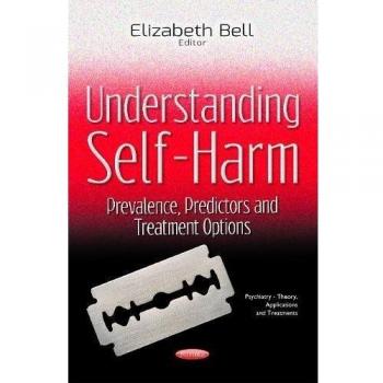 Understanding Self-Harm: Prevalence, Predictors & Treatment Options
