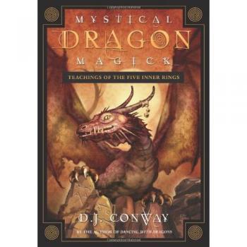 Mystical Dragon Magick: Teachings of the Five Inner Rings