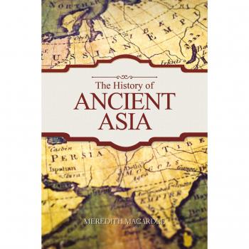 The History of Ancient Asia