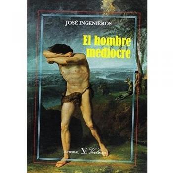 EL HOMBRE MEDIOCRE