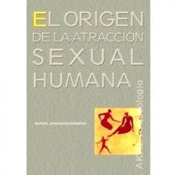 El origen de la atracción sexual humana: 4