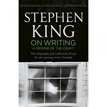 Escribiendo: Una Memoria sobre el Arte con Edición del Vigésimo Aniversario y Contribuciones de Joe Hill y Owen King