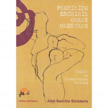 Prohibido escribir obras maestras.