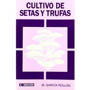 Cultivo de setas y trufas