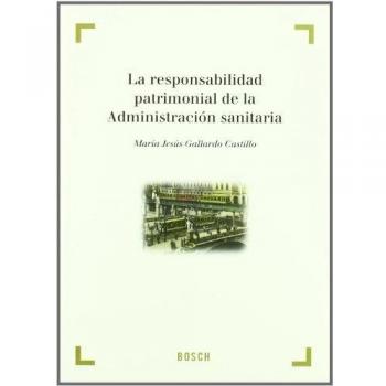 La responsabilidad patrimonial de la Administración sanitaria