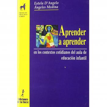 Aprender a aprender: En los contextos cotidianos del aula de educación infantil.