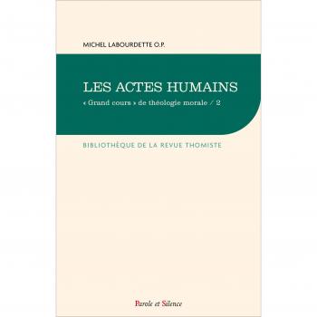 Les actes humains : Tome 2