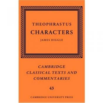Los Caracteres de Teofrasto (Textos Clásicos de Cambridge, Comentarios 43)