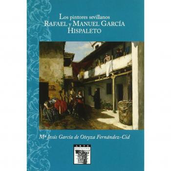 Los pintores sevillanos Rafael y Manuel García Hispaleto
