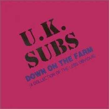 UK SUBS DOWN ON THE FARM