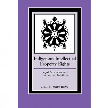Indigenous Intellectual Property Rights: Legal Challenges and Innovative Solutions for Native American Communities
