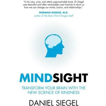 Libro Mindsight: Transforma tu cerebro con la nueva ciencia de la bondad