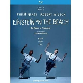 Blu-ray: Philip Glass - Einstein On The Beach (Theâtre du Châtelet, 2012)