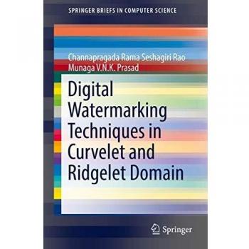 Digital Watermarking Techniques in Curvelet and Ridgelet Domain