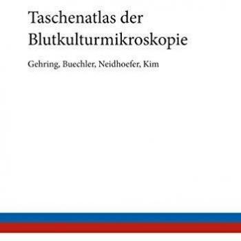 Atlas de Bolsillo de Microscopía de Cultivos Sanguíneos - Tapa Blanda por Thomas Gehring