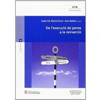 De l'execució de penes a la reinserció: 12