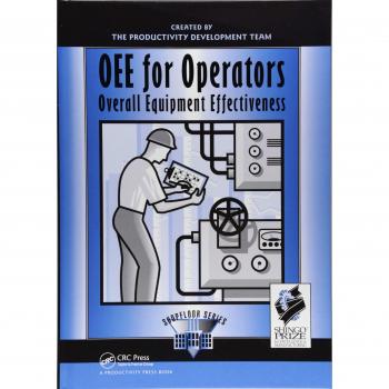OEE for Operators: Overall Equipment Effectiveness