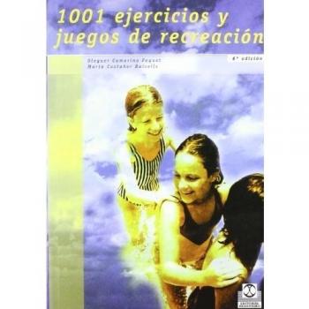 1001 Ejercicios y Juegos de Recreación
