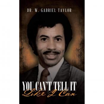 No puedes contarlo como yo puedo - Edición de tapa dura de W. Gabriel Taylor