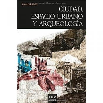Ciudad, espacio urbano y arqueología: La fábrica urbana: 131