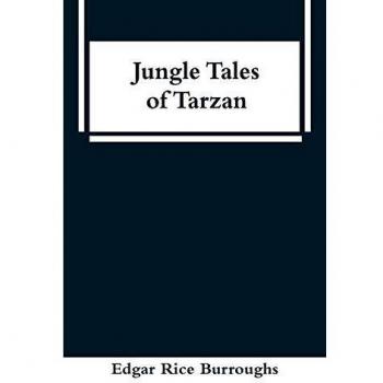 Cuentos de la Selva de Tarzán - Edición de Edgar Rice Burroughs