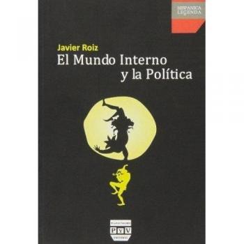 MUNDO INTERNO Y LA POLÍTICA, EL