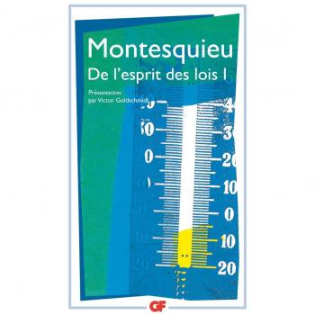 De l'esprit des lois: Tome 1