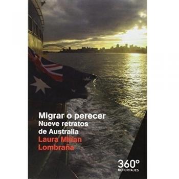 Migrar O Perecer. Nueve Retratos De Australia: 16