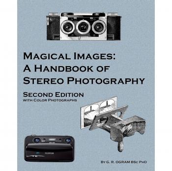 Imágenes Mágicas (Color): Manual de Fotografía Estereoscópica