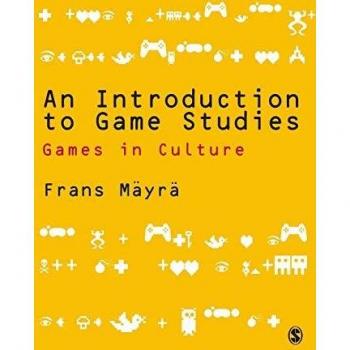 Introduction to Game Studies: Games and Culture