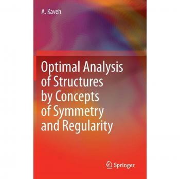 Optimal Analysis of Structures by Concepts of Symmetry and Regularity