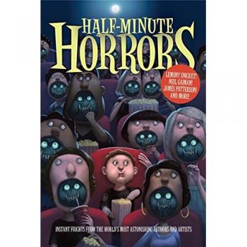 Half-Minute Horror Stories: Quick Chilling Tales by Susan Rich