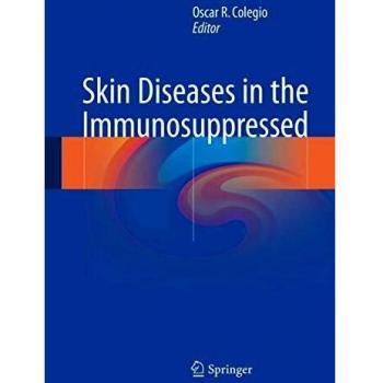 Skin Diseases in the Immunosuppressed