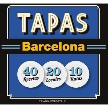 Tapas Barcelona - Español: 40 Recetas 20 Locales 10 Rutas
