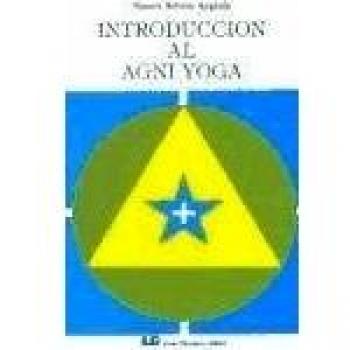 Introducción al Agni Yoga - Beltrán Anglada, Vicente