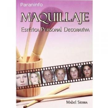 MAQUILLAJE. CFGM. ESTETICA PERSONAL DECORATIVA