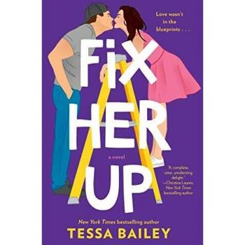 Fix Her Up: A Novel