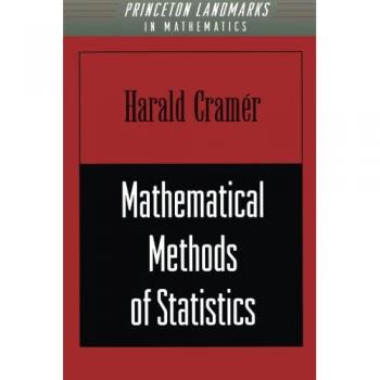 Princeton Landmark Series: Mathematical Methods of Statistics (PMS-9)