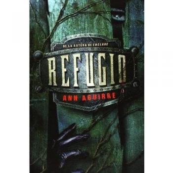 Refugio: Trilogía Enclave 2