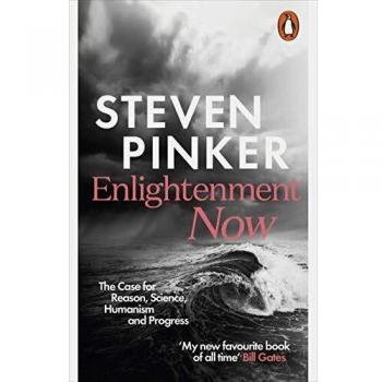 Iluminación Ahora: El Caso por la Razón, la Ciencia, el Humanismo y el Progreso - Steven Pinker