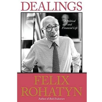 Dealings: A Political and Financial Life