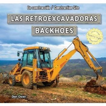 Las retroexcavadoras / Backhoes