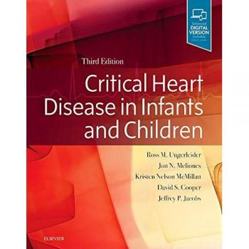 Critical Heart Disease in Infants and Children by C.V. Mosby Co