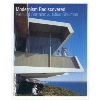 Julius Shulman: Modernism Rediscovered