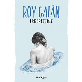 Irrepetible - Roy Galan