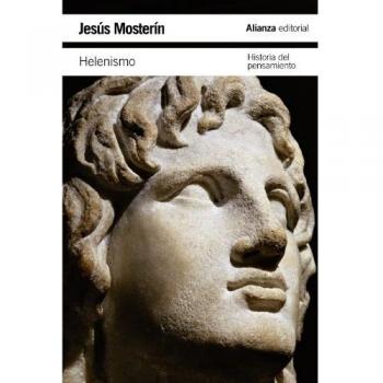 Helenismo: Historia del pensamiento - MOSTERIN, JESUS