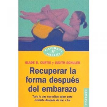 Reuperar La Forma Despues Del Embarazo
