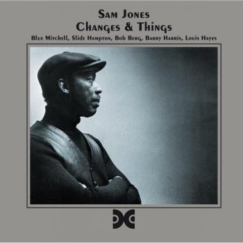 Changes and Things - Sam Jones