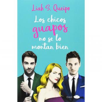 Los chicos guapos no se lo montan bien
